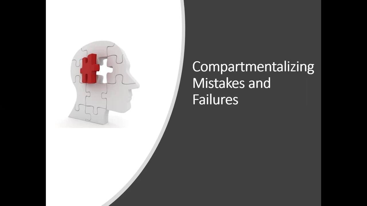 Dr. Galli - Compartmentalizing Mistakes