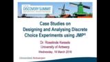 Case Studies on Designing and Analysing Discrete Choice Experiments Using JMP