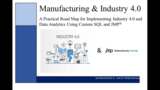 A Practical Road Map for Implementing Industry 4.0 and Data Analytics Using Custom SQL and JMP