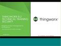 ThingWorx 8.2 Tech Training Cross Platform Security.mp4