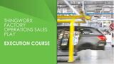 ThingWorx Factory Operations Sales Play Execution Course (Partners) .mp4