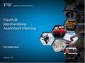 f8637ca01bf21_120214_FlexPLM_Merchandise_Assortment_Planning.asf