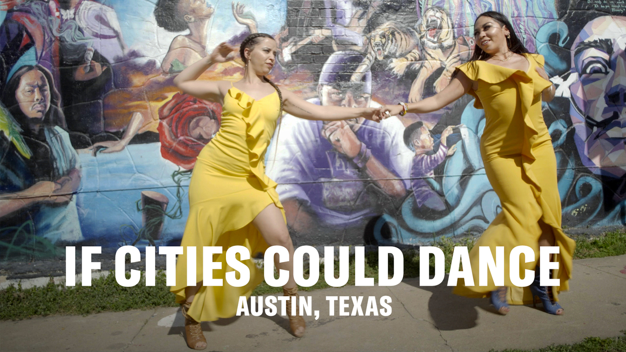 If Cities Could Dance: Austin, TX / Salsa