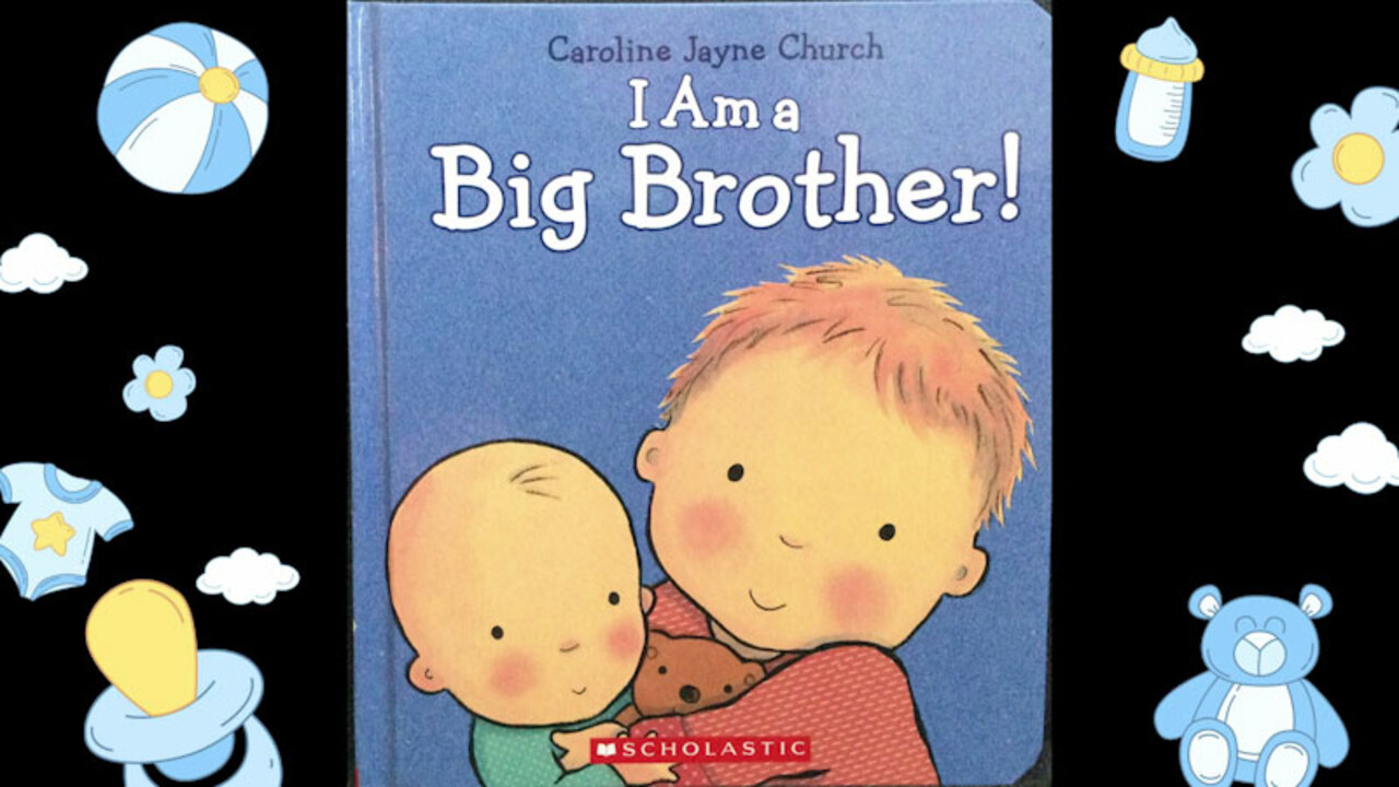 I Am a Big Brother (Caroline Jayne Church)