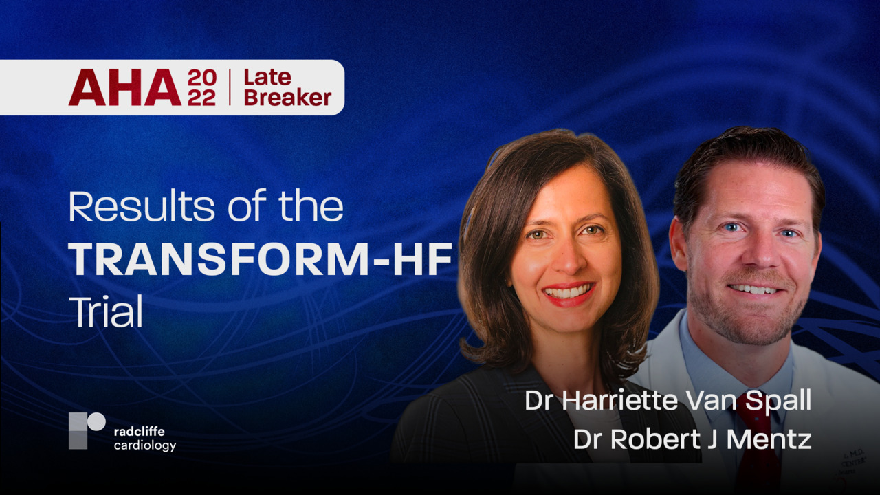 AHA 22: Late-Breaker Discussion: The TRANSFORM-HF Trial