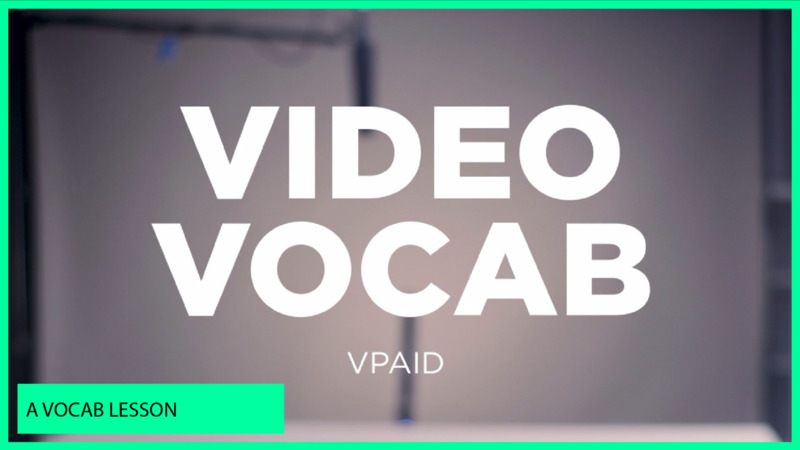 Video Vocab: VPAID