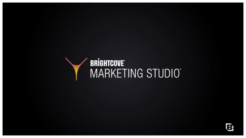 Meet Brightcove Marketing Studio