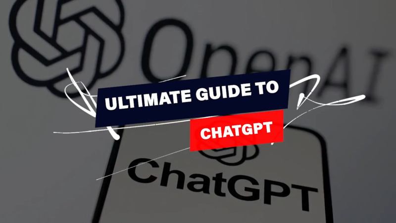 Ultimate Guide On How To Use ChatGPT