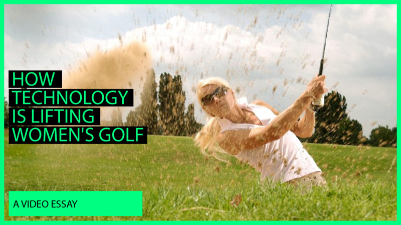 How Technology Is Lifting Women's Golf