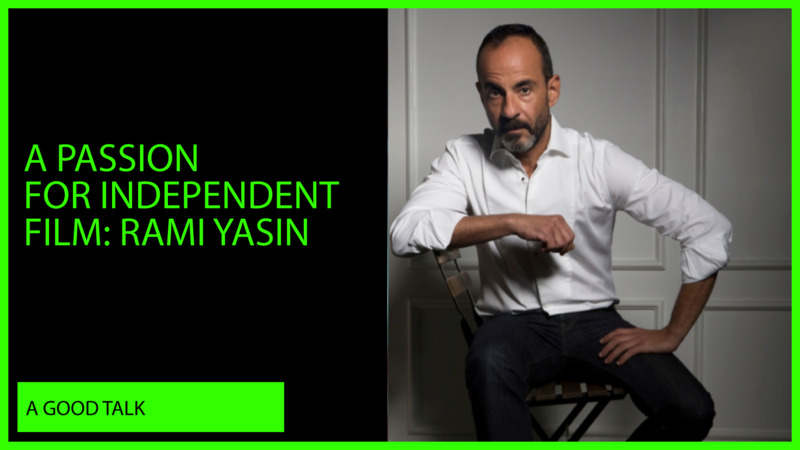 A passion for independent film: Rami Yasin