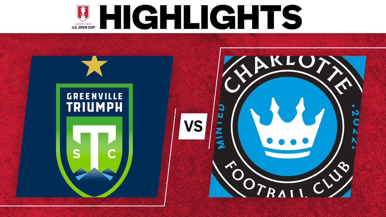 weekend hår Ødelægge HIGHLIGHTS: Greenville Triumph vs. Charlotte FC | U.S. Open Cup | Charlotte  FC