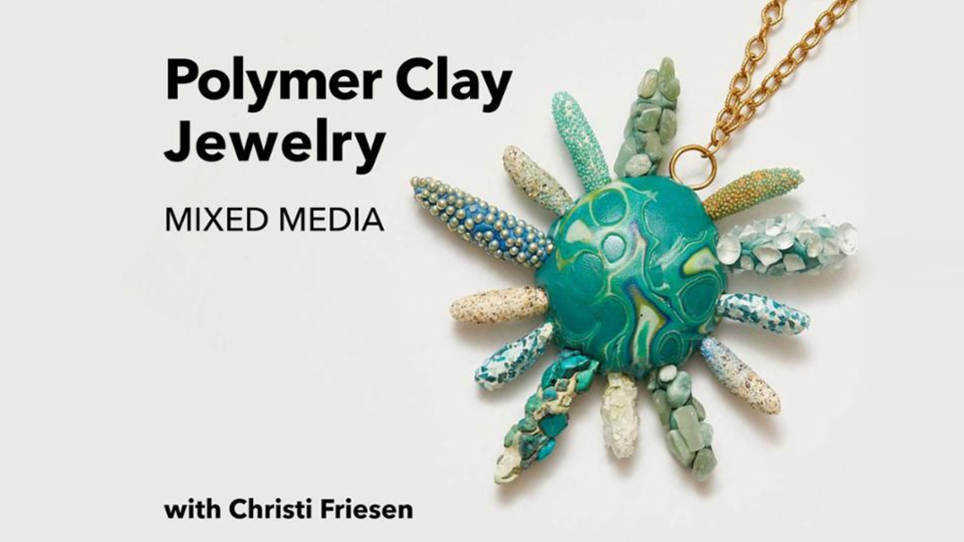 Online Course: Epoxy Clay Artistry from Craftsy