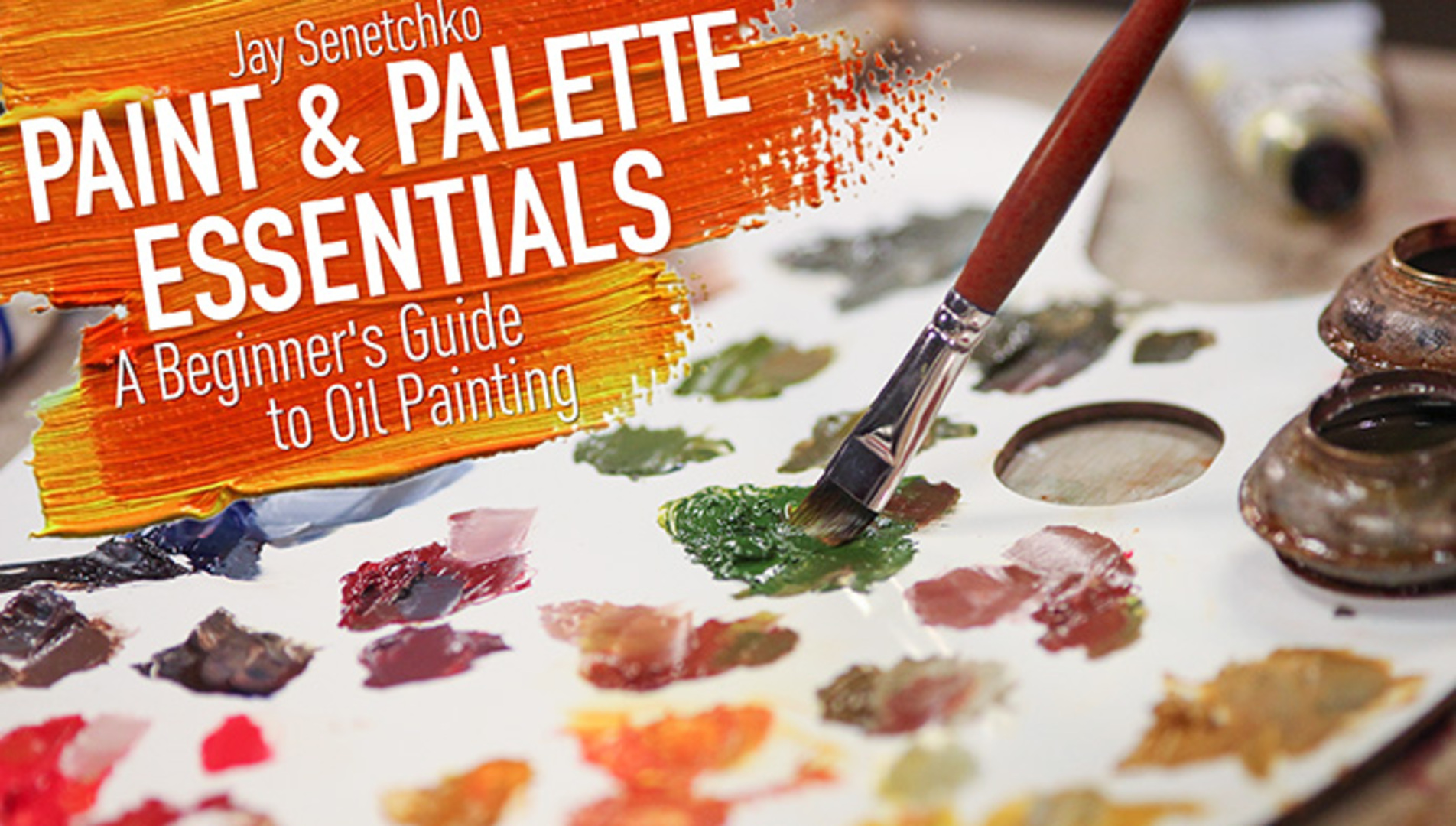 The Top-Rated Palettes for Oil Painting - Fine Art Tutorials