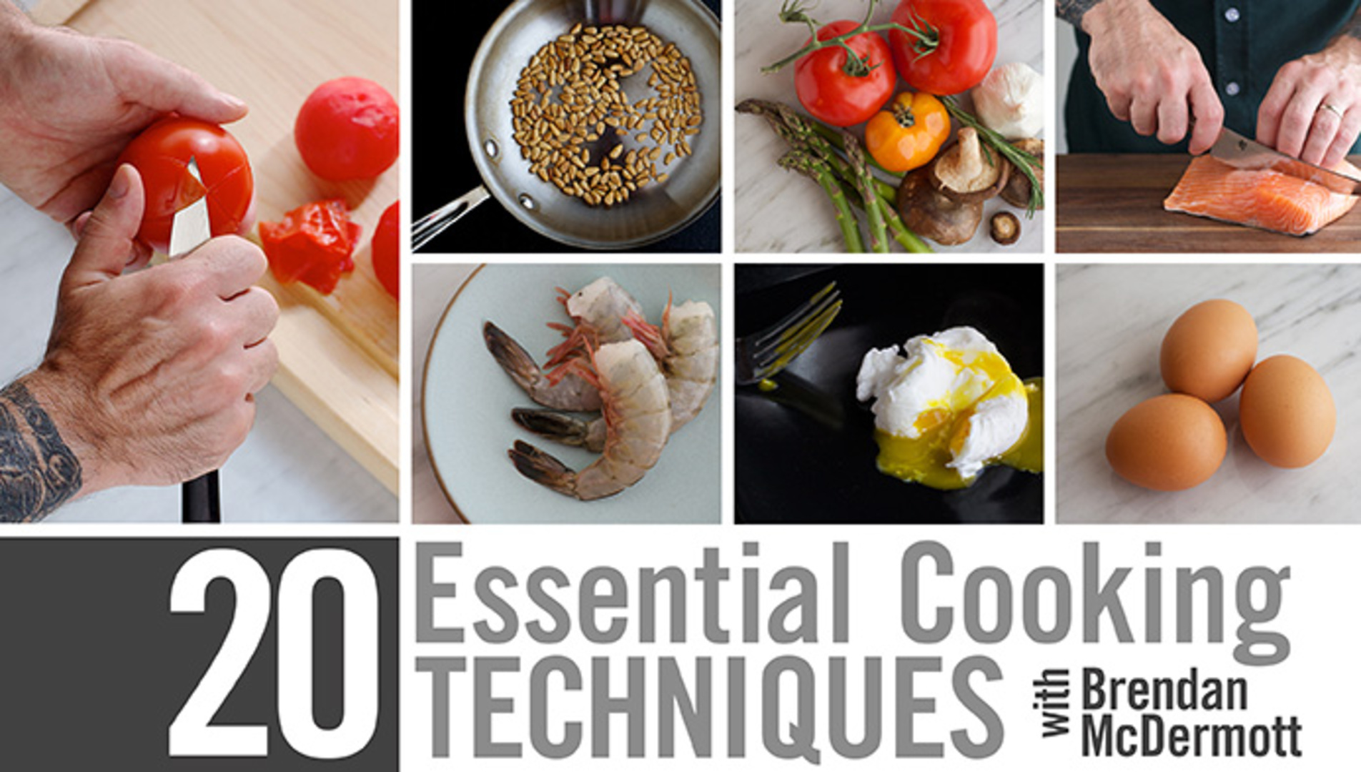 Technique Tutorial: Essentials of Cooking, Cooking Methods