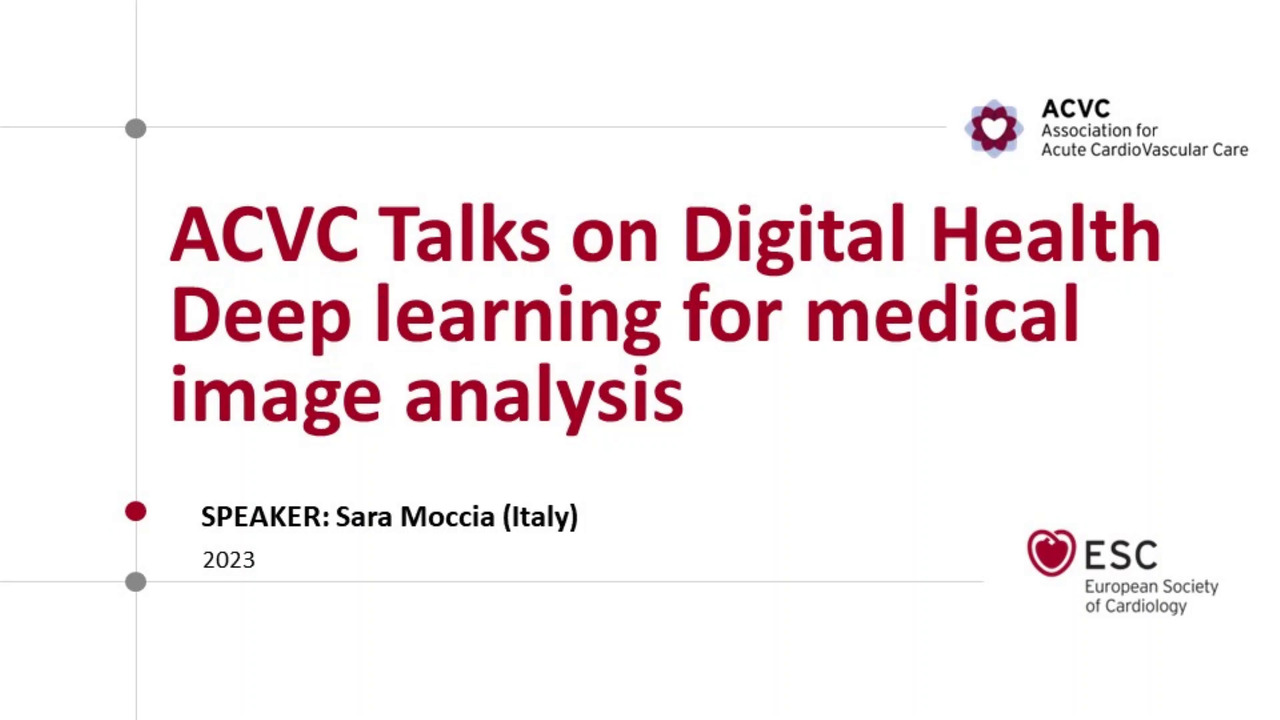 ACVC Talks - Digital Health: Deep learning for medical image analysis - Episode 8