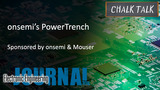 onsemi's PowerTrench : Chalk Talk | Mouser Electronics