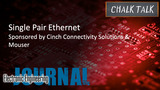 Single Pair Ethernet: Chalk Talk | Mouser Electronics