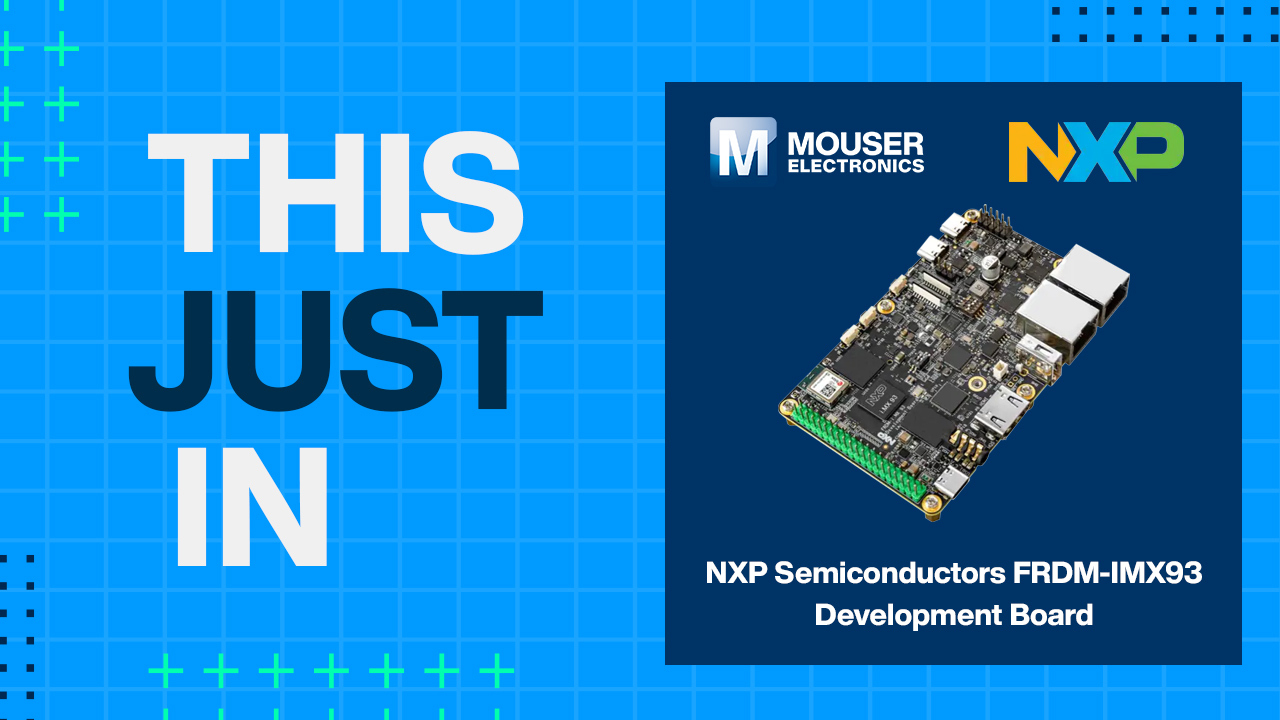 FRDM-IMX93開発ボード - NXP Semiconductors | Mouser