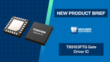 Toshiba TB9103FTG Gate Driver IC: New Product Brief | Mouser Electronics