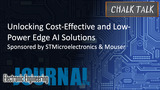 Unlocking Cost-Effective and Low-Power Edge AI Solutions : Chalk Talks
