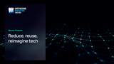 Reduce, Reuse, Reimagine Tech - Overview Teaser | Mouser Electronics