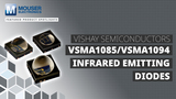 Vishay VSMA1085/VSMA1094 Infrared Emitting Diodes: Featured Product Spotlight