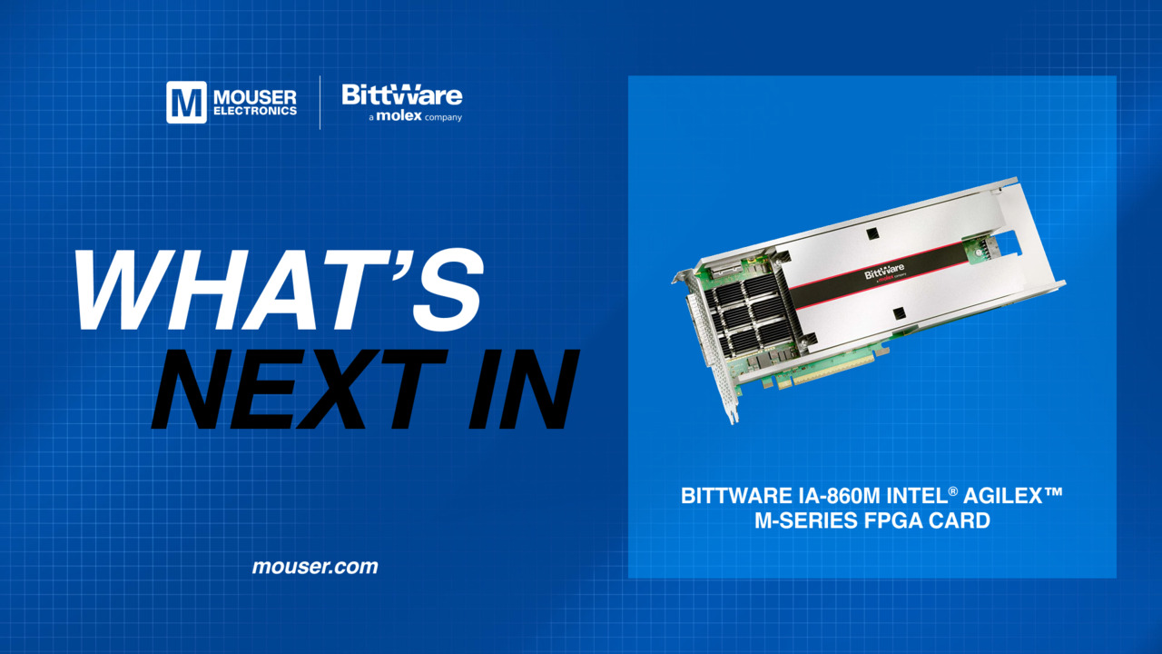IA-860m Intel Agilex M-series FPGA Card - BittWare | Mouser