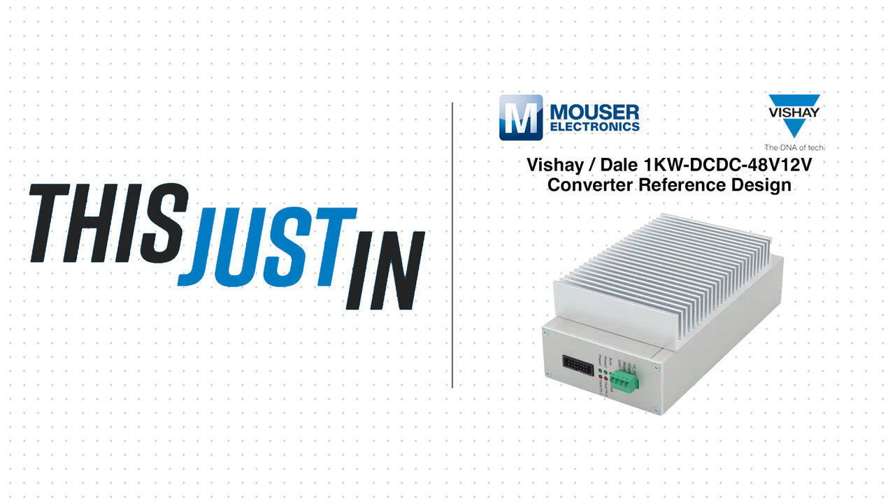 1KW-DCDC-48V12V 컨버터 레퍼런스 설계 - Vishay / Dale | Mouser