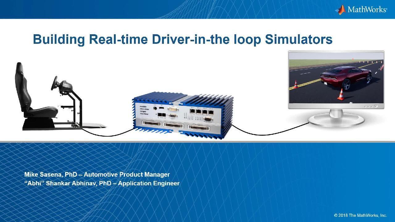 Building Real-Time Driver-in-the-Loop Simulators Video - MATLAB & Simulink