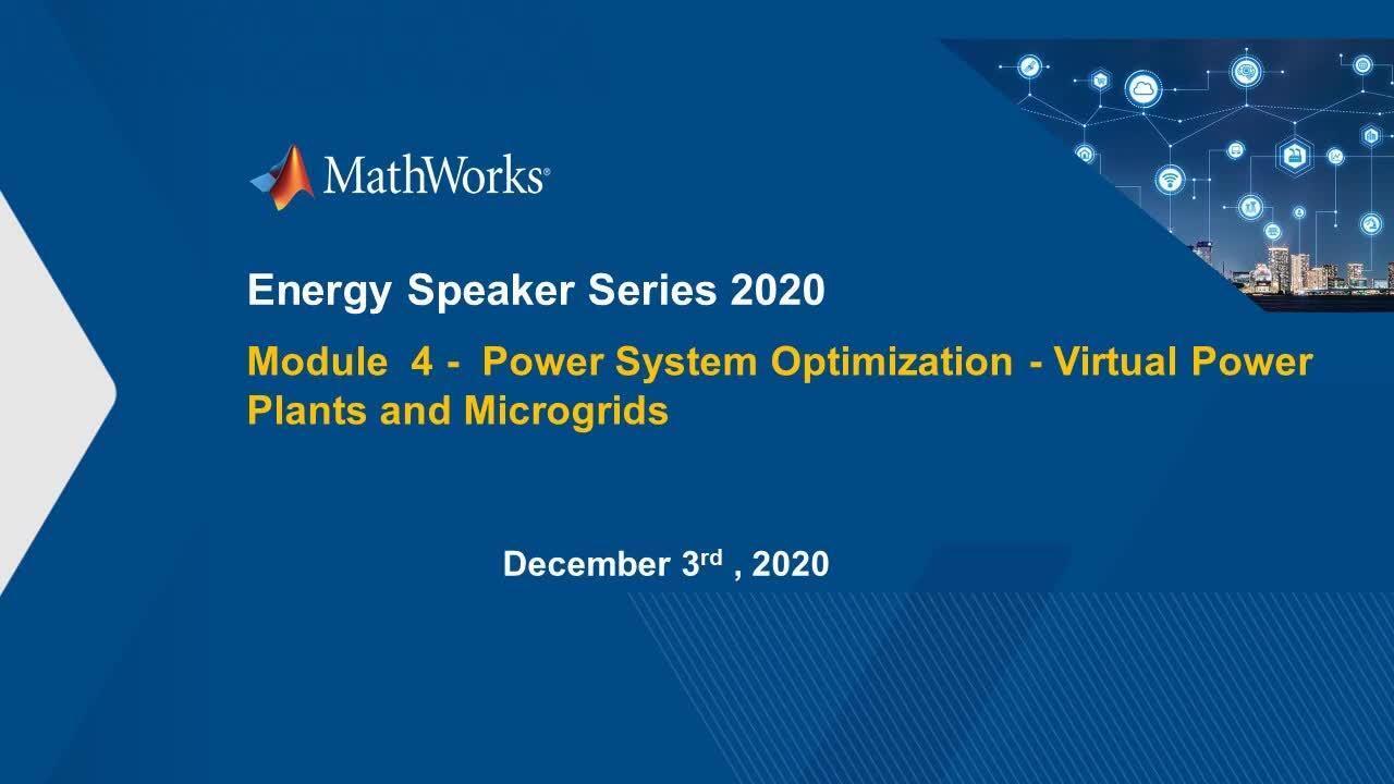 Power System Optimization - Virtual Power Plants and Microgrids