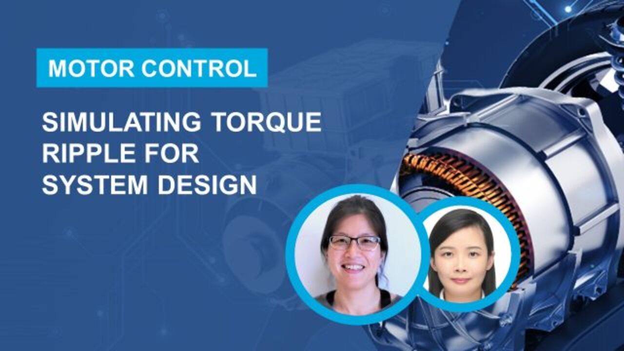 Simulating Torque Ripple for Motor Control System Design