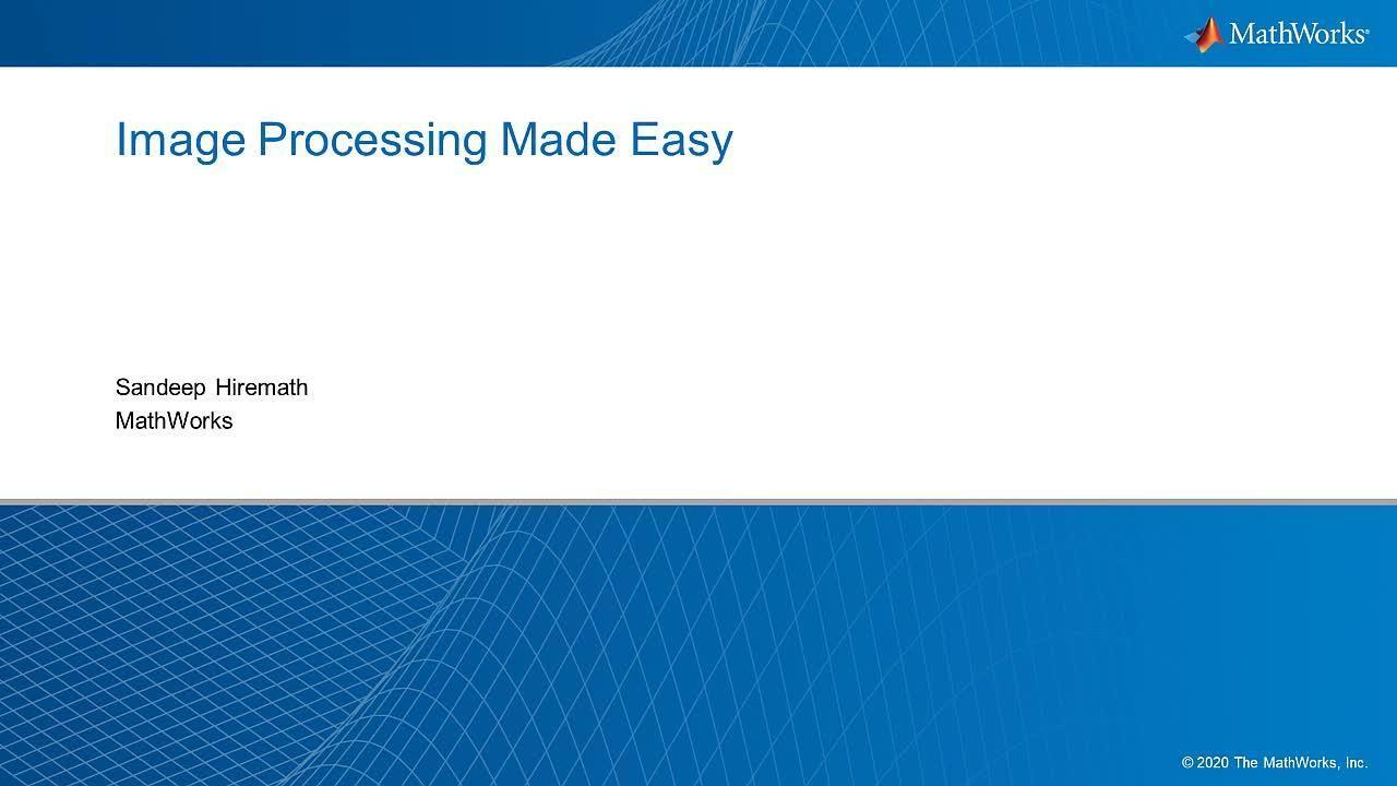 Introduction to MATLAB with Image Processing Toolbox Video - MATLAB