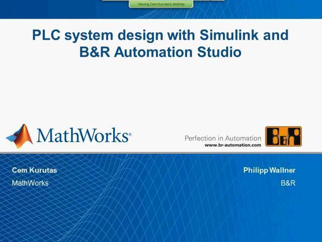 PLC System Design with Simulink and B&R Automation Studio Video - MATLAB &  Simulink