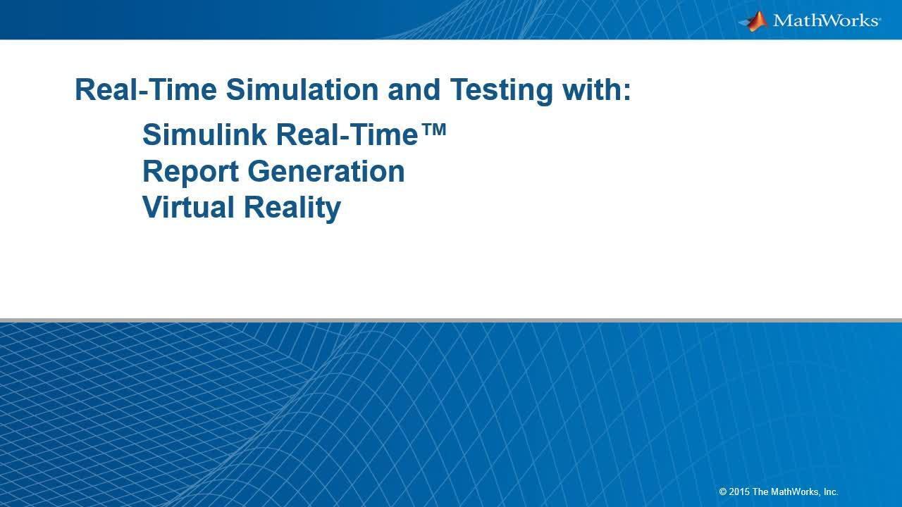 Rapid Control Prototyping with Simulink Real-Time Video - MATLAB