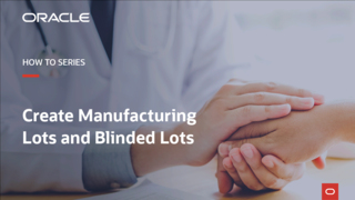 Create Manufacturing Lots and Blinded Lots video thumbnail