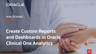 Create Custom Reports and Dashboards in Oracle Clinical One Analytics video thumbnail