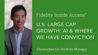 U.S. Large Cap Growth: Where We Have Conviction in AI