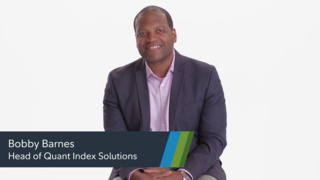 Bobby Barnes, Head of Quantitative Index Solutions Video
