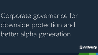 Corporate governance for downside protection and better alpha generation