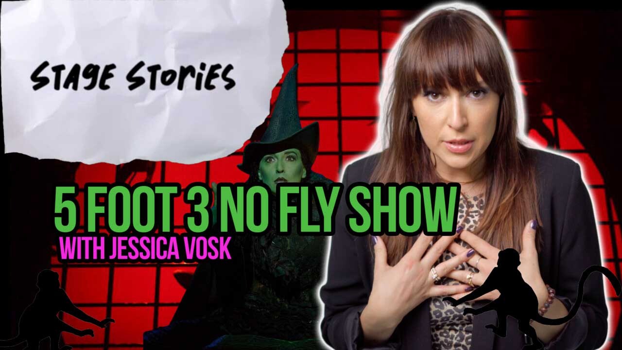 Stage Stories: 5 Foot 3 No Fly Show with Jessica Vosk