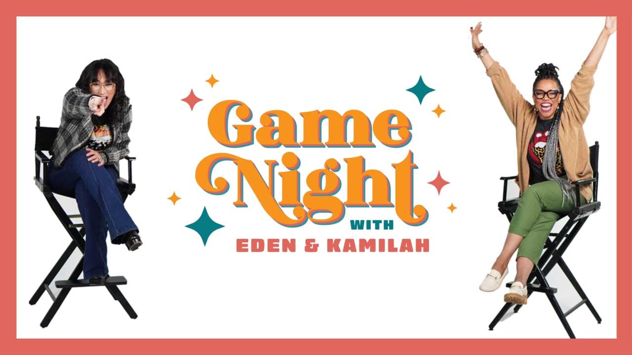 GAME NIGHT with Eden and Kamilah I This Season!