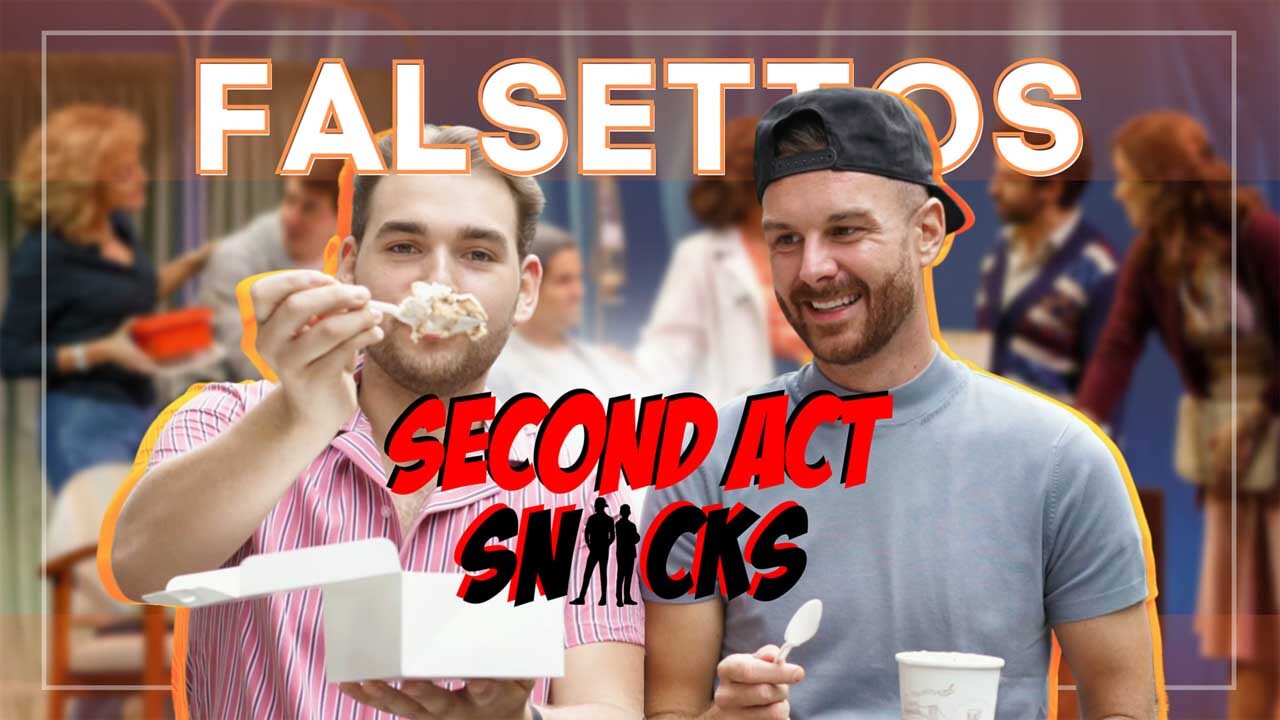 Second Act Snacks | Falsettos