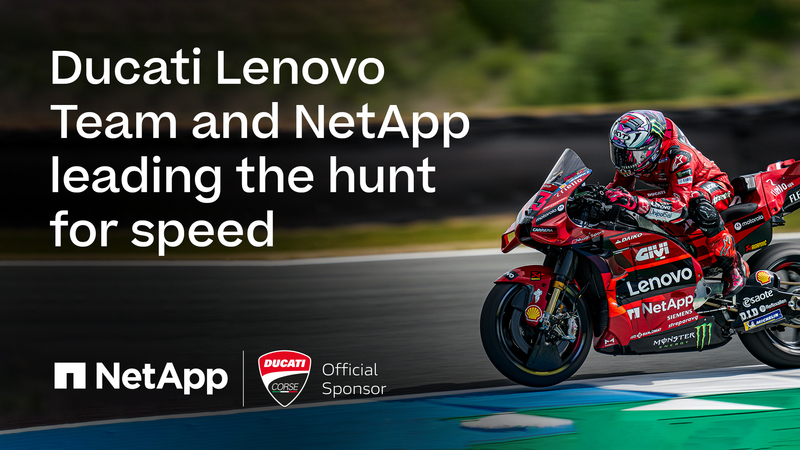 Ducati Lenovo Team and NetApp leading the hunt for speed