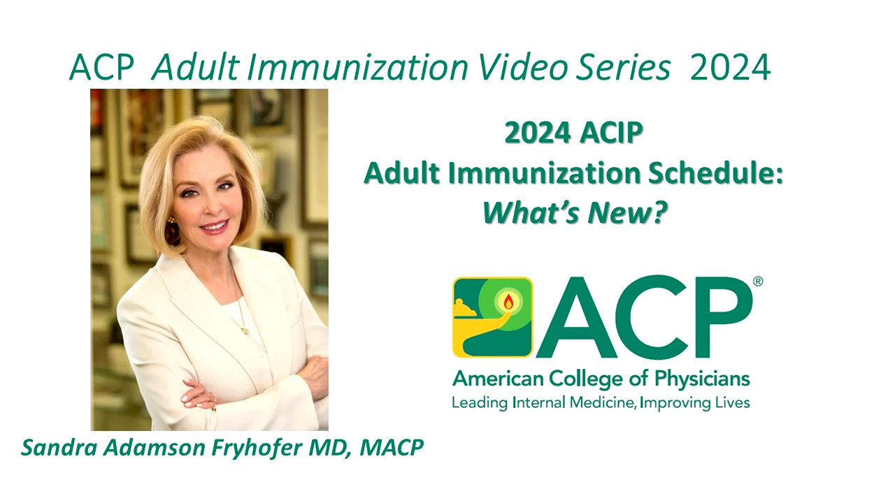 Adult Immunization Videos | ACP Online