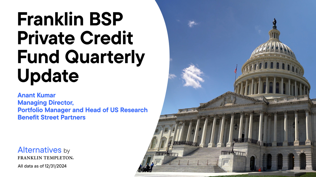 Franklin BPS Private Credit Fund Quarterly Update