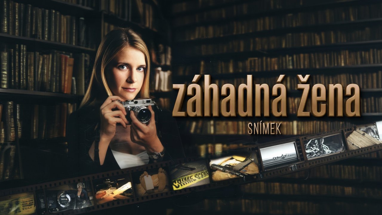 Záhadná žena: Snímek