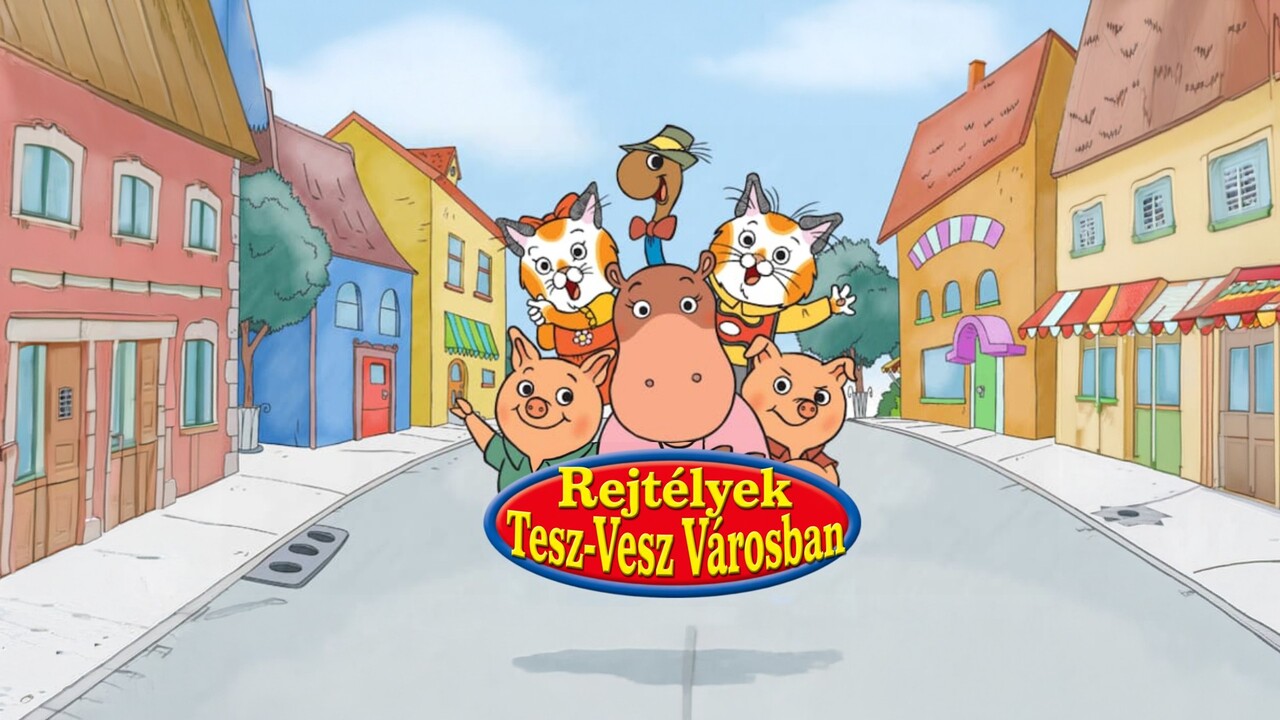 Rejtélyek Tesz-Vesz Városban