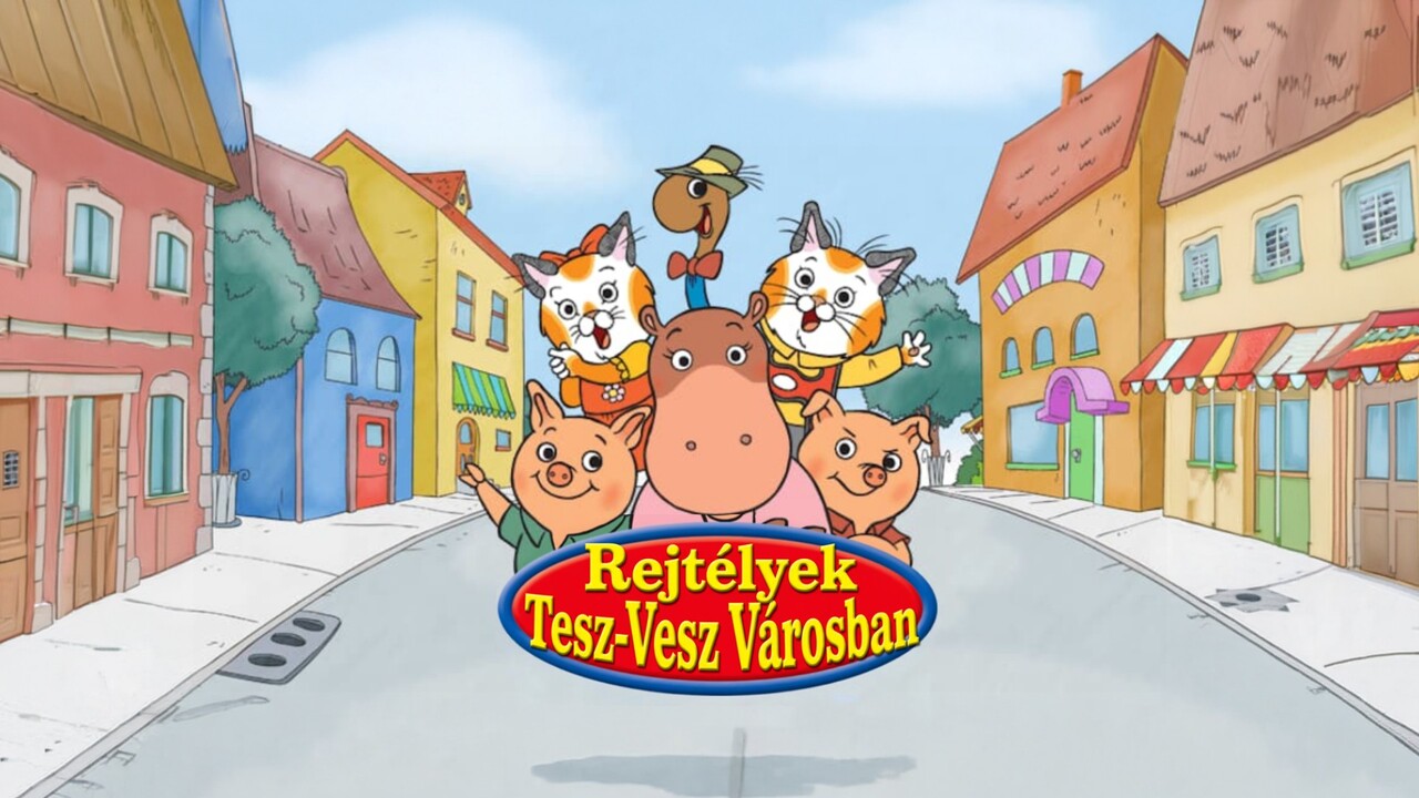 Rejtélyek Tesz-Vesz Városban