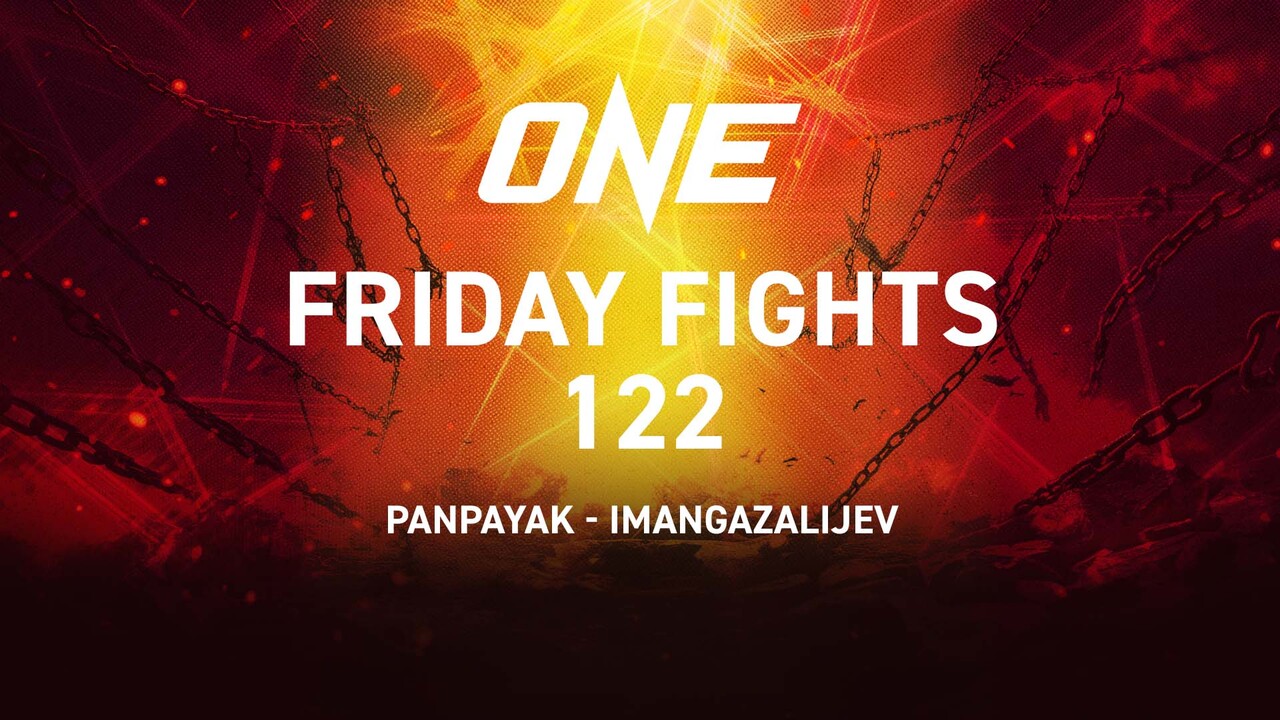 ONE Friday Fights 122 (Panpayak-Imangazalijev)