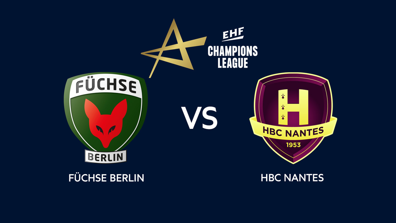 Férfi kézilabda BL: Füchse Berlin-Nantes